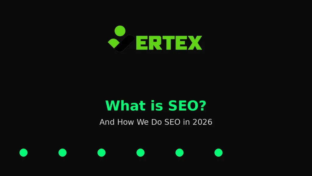 What is SEO And How We Do SEO in 2026